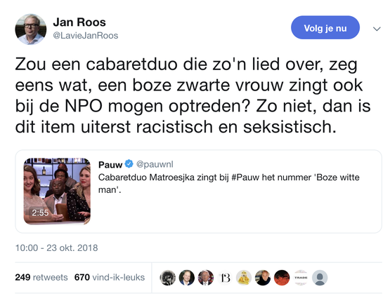 8- En als je dat over een zwarte zou zeggen is het racisme!