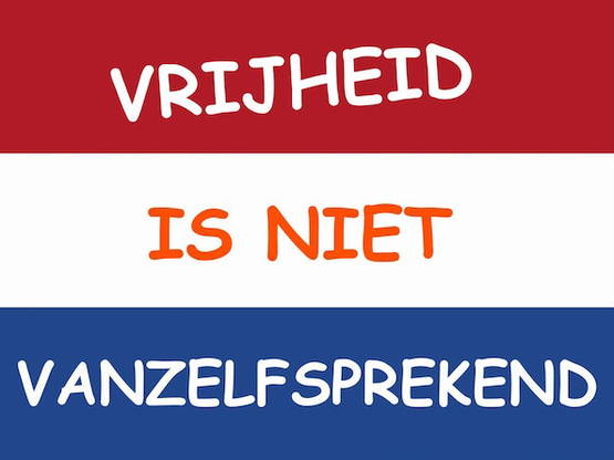 Vrijheid is niet vanzelfsprekend